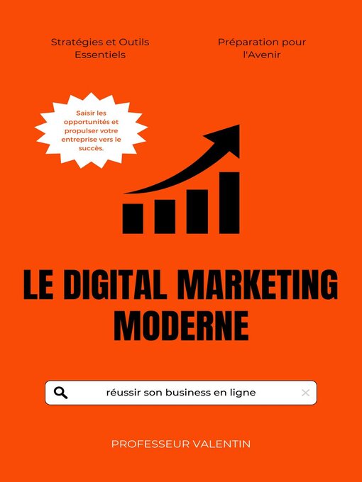 Title details for Le Digital Marketing Moderne by Professeur Valentin - Available